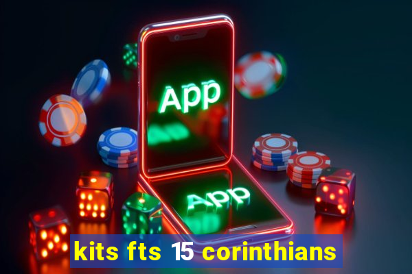 kits fts 15 corinthians